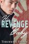 [50 Loving States 19] • His Revenge Baby · 50 Loving States, Washington